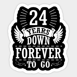 24 Years Down Forever To Go Happy Wedding Marry Anniversary Memory Since 1996 Sticker